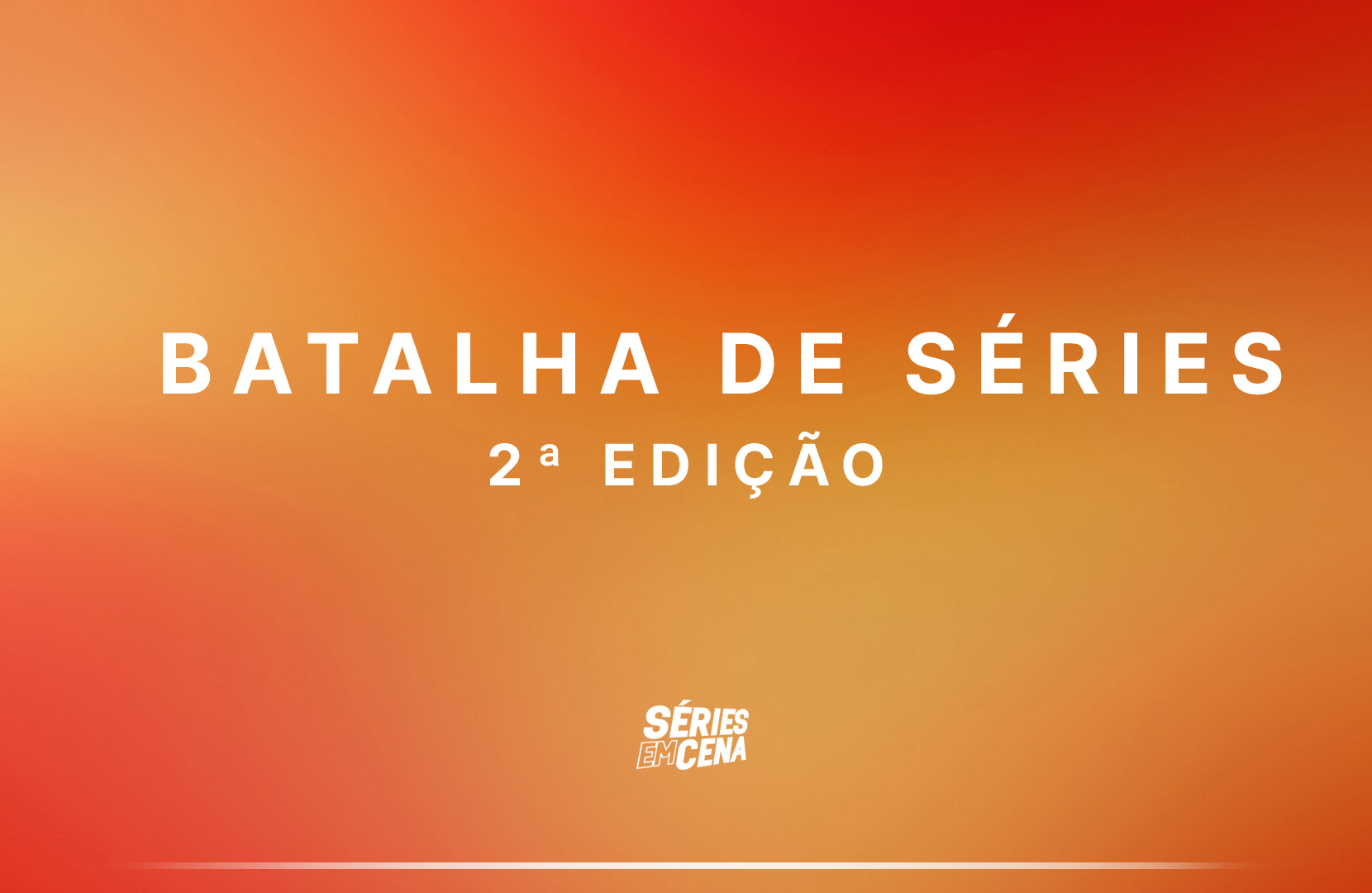 Essas foram as 32 séries mais votadas na primeira fase do ‘Batalha de Séries – 2ª Edição’!