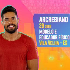 Conheça Arcrebiano, participante do time pipoca do BBB 21