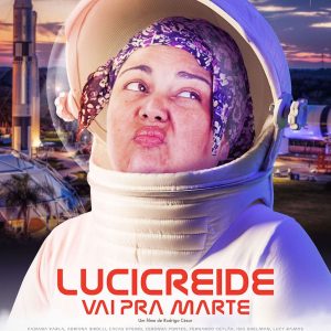 Lucicreide Vai Pra Marte