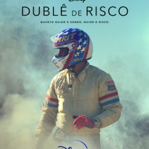 Dublê de Risco: Disney+ divulga pôster e trailer do documentário