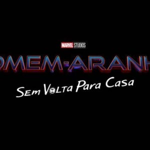 Confira o novo trailer de Homem-Aranha: Sem Volta Para Casa