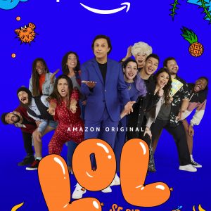 Prime Video anuncia da de estreia da Série Original Amazon LOL: Se Rir, Já Era